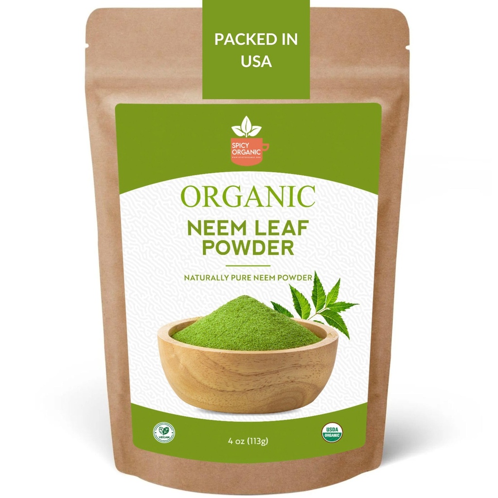 SPICY ORGANIC Neem Powder – 4 oz. - Certified USDA Organic -Non-GMO - Fresh Dried Neem Leaves Powder for Healthy Hair and Skin - Azadirachta Indica Ayurvedic Herb for Overall Wellbeing