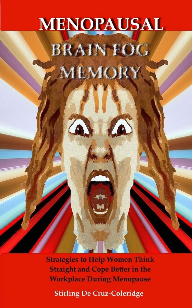 Menopausal Brain Fog Memory: Strategies to Help Women Think Straight and Cope Better in the Workplace During Menopause (Menopause, Menopausal, ... / Crecimiento Personal / Mejora de la memoria)