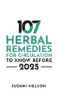 107 Herbal Remedios Para Circulación Saber Antes 2025