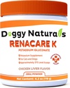 RenaCare K is for Renal K (Potassium Gluconate) Potassium Supplement Powder for Dogs and Cats, (4 oz) with Chicken Liver Flavor - 215 Level Scoop (Made is U.S.A)